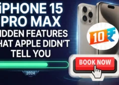 iPhone 15 Pro Max Hidden Features That Apple Didn’t Tell You